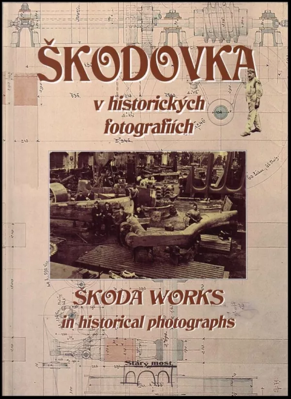 Škodovka v historických fotografiích