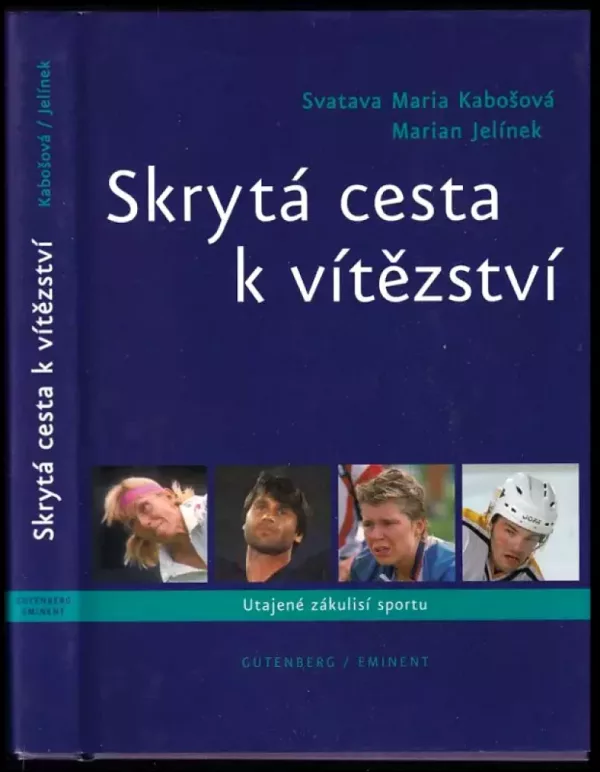 Skrytá cesta k vítězství