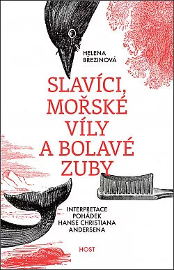 Slavíci, mořské víly a bolavé zuby