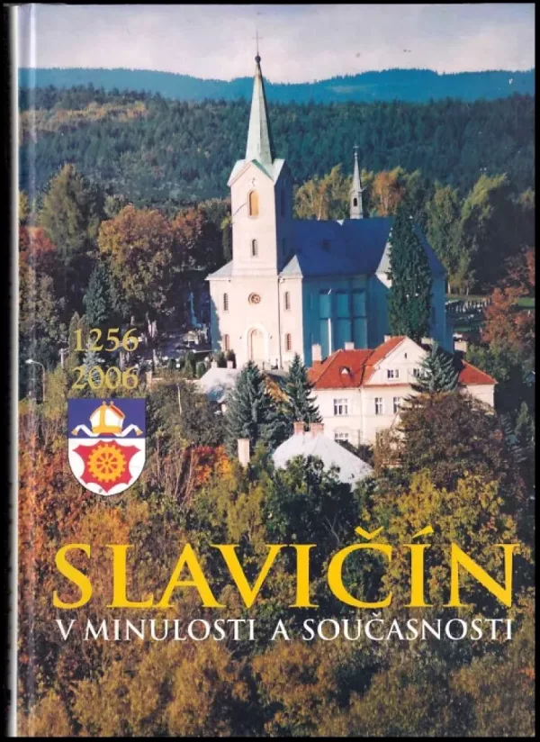 Slavičín v minulosti a současnosti