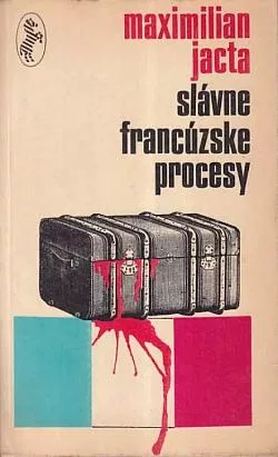 Slávne francúzske procesy