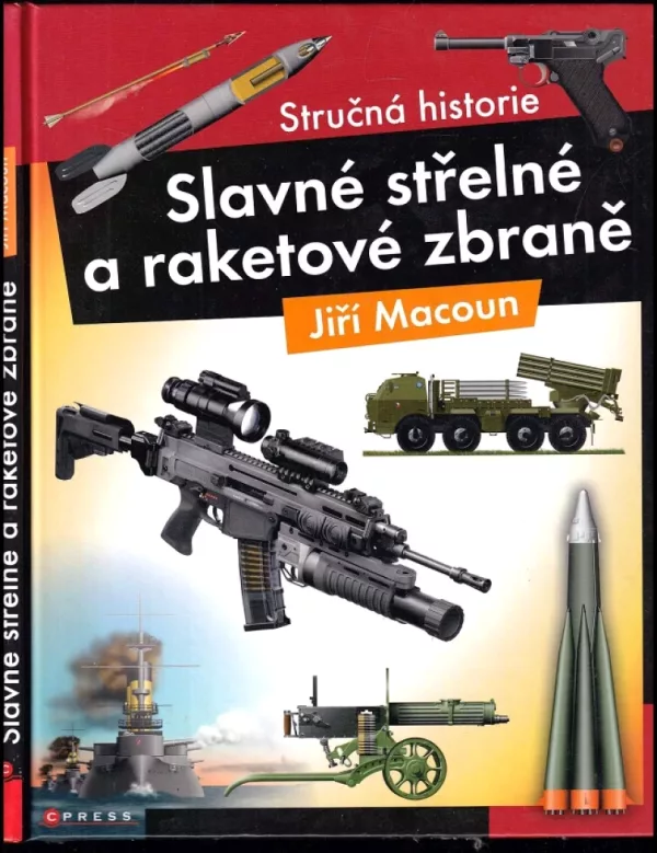 Slavné střelné a raketové zbraně