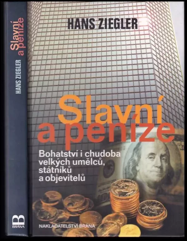 Slavní a peníze