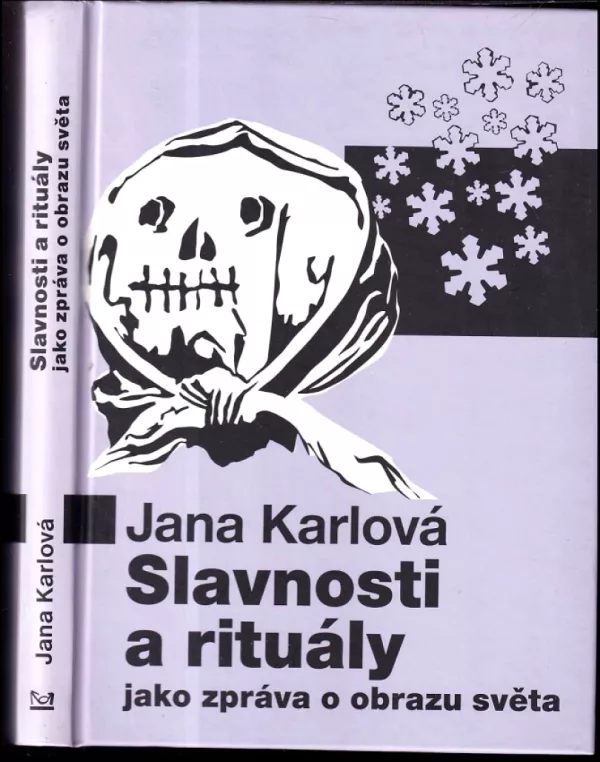 Slavnosti a rituály jako zpráva o obrazu světa