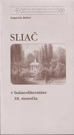 Sliač v balneoliteratúre 18. storočia