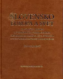 Slovensko, Európa a svet na starých mapách a v grafických vyobrazeniach historických tlačí 15. až 18. storočia z fondov a zbierok Slovenskej národnej knižnice
