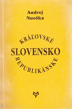 Slovensko kráľovské a republikánske
