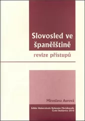 Slovosled ve španělštině: Revize přístupů