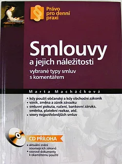 Smlouvy a jejich náležitosti - vybrané typy smluv s komentářem