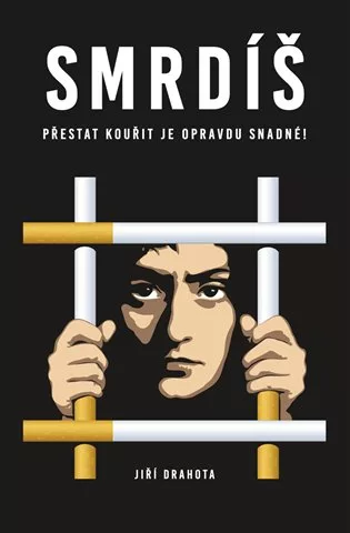 Smrdíš - Přestat kouřit je opravdu snadné!