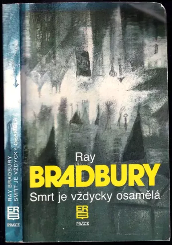 Smrt je vždycky osamělá