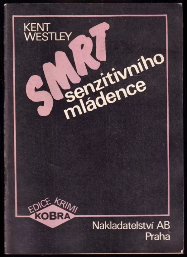 Smrt senzitivního mládence
