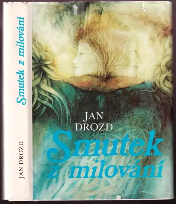 Smutek z milování : milostné balady