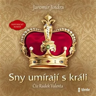 Sny umírají s králi