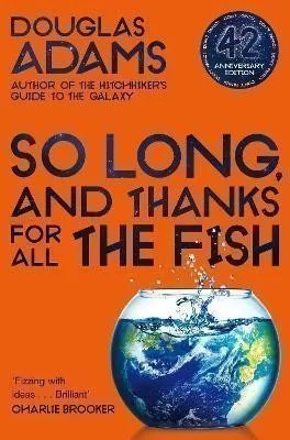 So Long, and Thanks for All the Fish