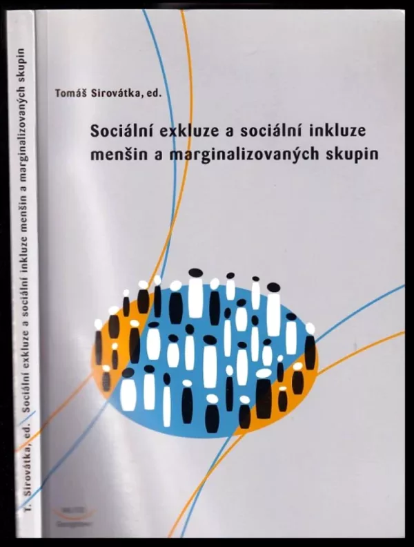 Sociální exkluze a sociální inkluze menšin a marginalizovaných skupin