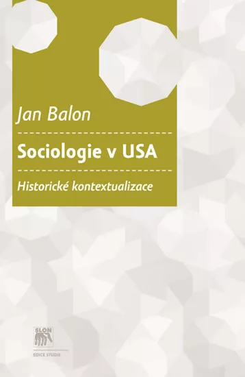 Sociologie v USA - Historické kontextualizace