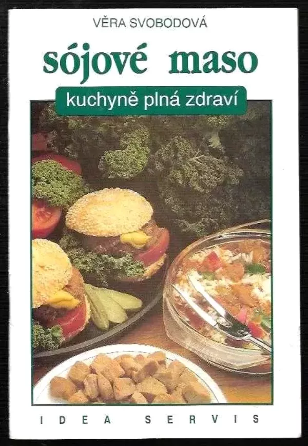 Sójové maso : Kuchyně plná zdraví