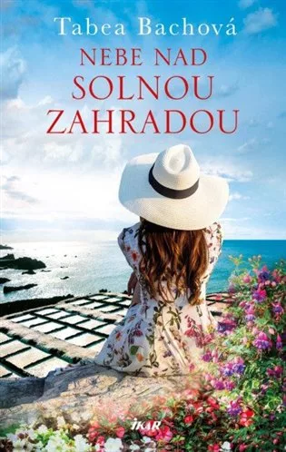 Solná zahrada: Nebe nad solnou zahradou