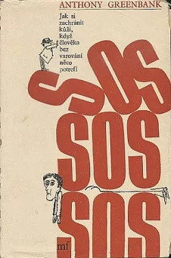 SOS jak si zachránit kůži, když člověka bez varování něco potrefí