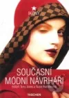 Současní módní návrháři