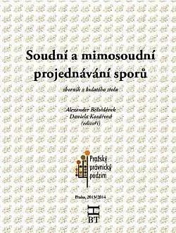 Soudní a mimosoudní projednávání sporů