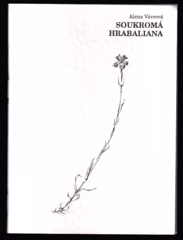 Soukromá Hrabaliana