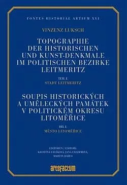 Soupis historických a uměleckých památek v politickém okresu Litoměřice, díl I., Město Litoměřice