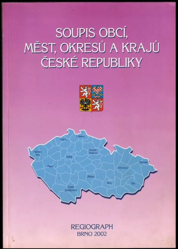 Soupis obcí, měst, okresů a krajů České republiky