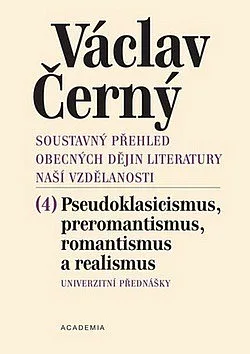 Soustavný přehled obecných dějin literatury naší vzdělanosti 4