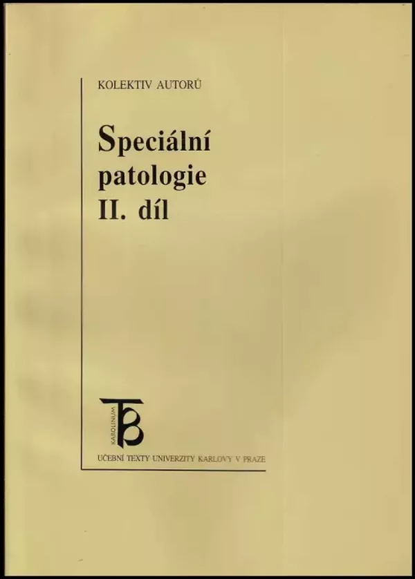 Speciální patologie : patologie oběhového, krevního, mízního a dýchacího ústrojí díl 1.
