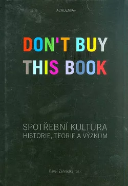 Spotřební kultura - Historie, teorie a výzkum