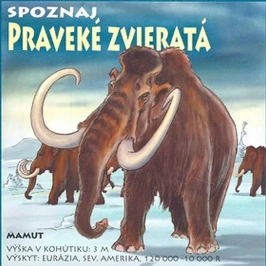 Spoznaj praveké zvieratá (slovensky)