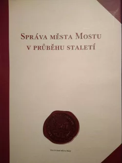 Správa města Mostu v průběhu staletí
