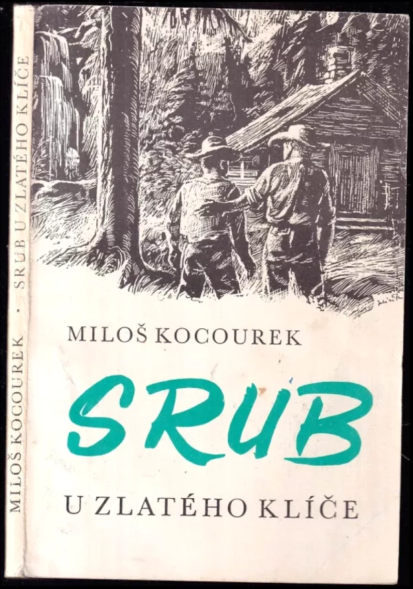 Srub U zlatého klíče