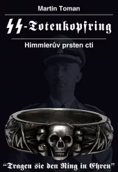 SS Totenkopfring - Himmlerův prsten cti
