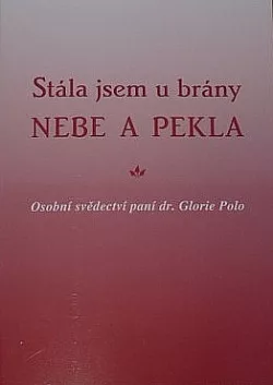 Stála jsem u brány nebe a pekla