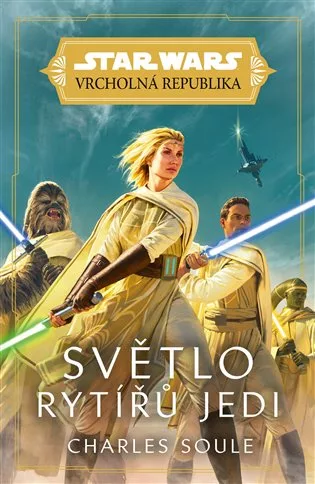 Star Wars - Vrcholná Republika -  Světlo rytířů Jedi