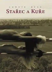 Stařec a kuře