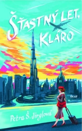 Šťastný let, Kláro