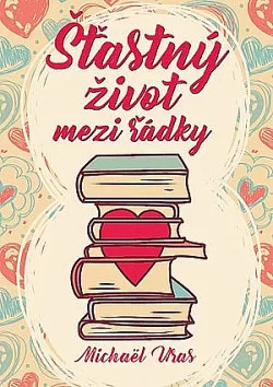 Šťastný život mezi řádky