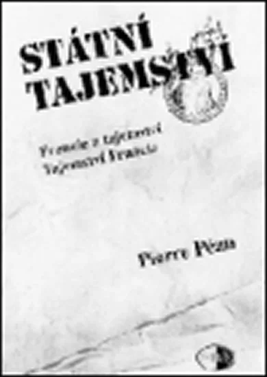 Státní tajemství: Francie a tajemství. Tajemství Francie
