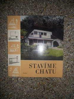 Stavíme chatu