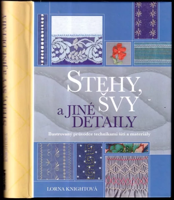 Stehy, švy a jiné detaily