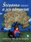 Štěpánka a její kamarádi