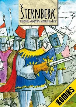 Šternberk: Příběhy z minulosti města