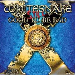 Still... Good To Be Bad (Limited Blue Vinyl)