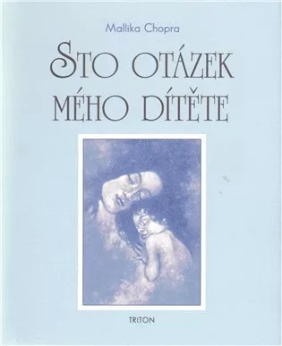 Sto otázek mého dítěte