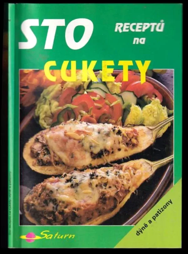 Sto receptů na cukety, dýně a patizony