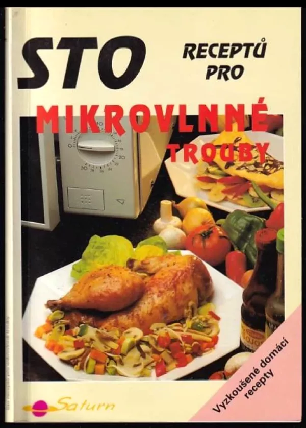 Sto receptů pro mikrovlnné trouby